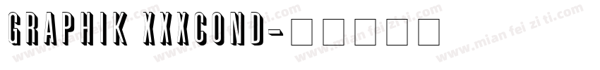 Graphik XXXCond字体转换